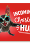 Kerstkaart Grappig Incoming Christmas hug