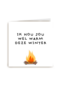 Zomaar kaart Ik hou jou wel warm deze winter