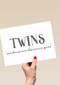 twins sometimes miracles come in pairs