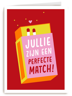 Liefdjeskaart jullie zijn een perfecte match