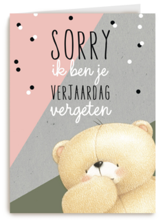 forever friends sorry ik ben je verjaardag vergeten