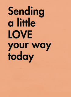 quote kaart sending a little love your way today