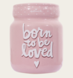 Spaarpot Born to be Loved roze