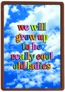 Verjaardagskaart really cool old ladies