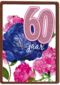 deze bloemen zijn voor je 60ste verjaardag