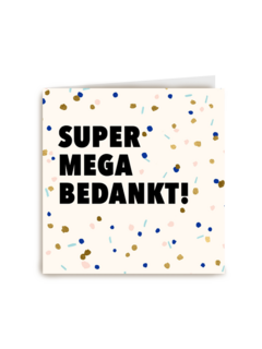 bedankt kaart zakelijk super mega bedankt
