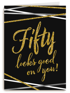 Verjaardagskaart leeftijden 50 man vrouw Fifty looks good on you