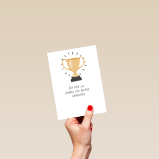 Complimentkaart dubbel en dwars verdiend