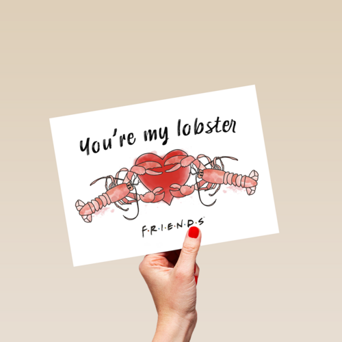 You are my lobster   Friends