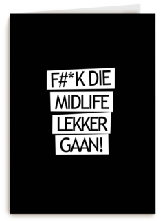 Verjaardagskaart 50 fuck die midlife lekker gaan