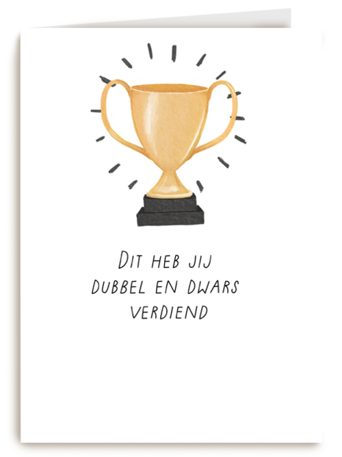 Complimentkaart dubbel en dwars verdiend