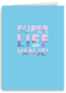 Bedankt kaart super lief van je