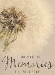 condoleance let the memories fill your heart