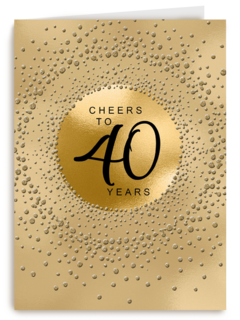 Verjaardagskaart leeftijden 40 Cheers to forty years goud