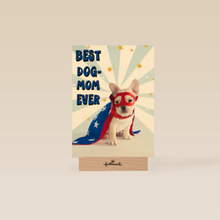 Moederdagkaart humor Best dog mom ever
