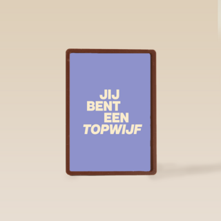 andC jij bent een topwijf