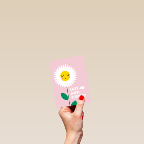 Bedanktkaart juf Lieve juf super bedankt bloem