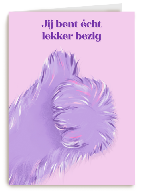 Jij bent echt lekker bezig Fluffy Hand