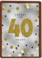 Verjaardagskaart leeftijden 40 Cheers to forty years goud zilver