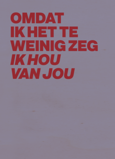 liefde kaart andc omdat ik het te weinig zeg ik hou van jou