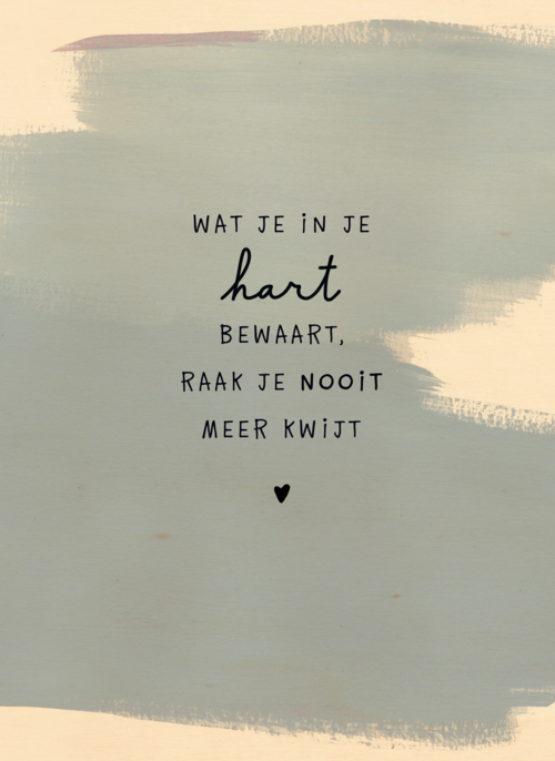 sterkte wat je in je hart bewaart