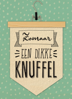 zomaar een dikke knuffel