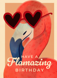 have a flamazing birthday