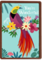 Complimentkaart you are wonderful paradijsvogel