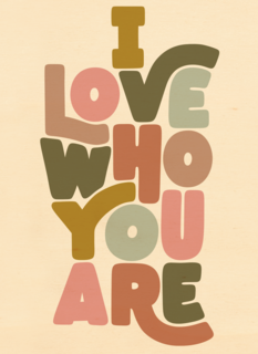 Valentijnskaart I love who you are