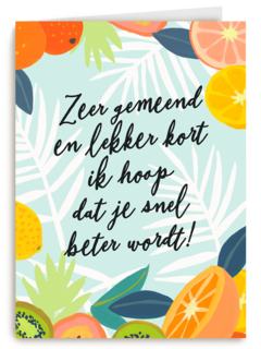 Beterschapskaart Rijmend Zeer gemeend en lekker kort