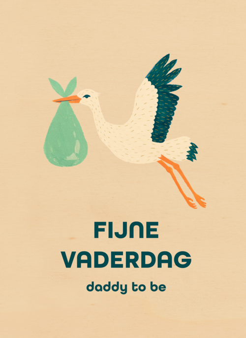 Houten Kaart Vaderdag | Hallmark | Houten Kaart Hallmark | Vaderdag | Ooievaar Fijne Vaderdag Daddy To Be