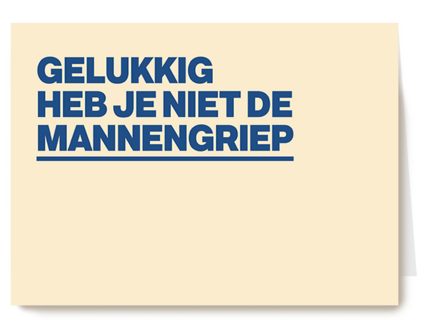 beterschap kaart grappig gelukkig heb je niet de mannengriep