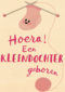 hoera hoera een mooie kleindochter geboren
