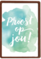 watercolor proost op jou
