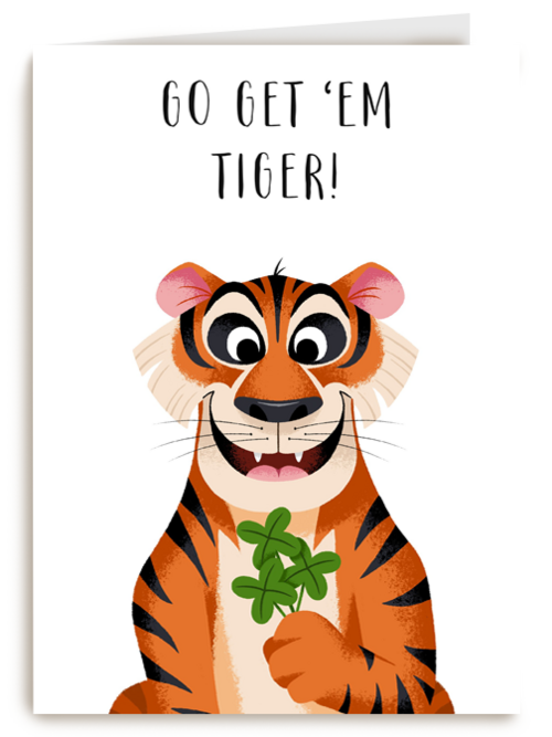 go get em tiger