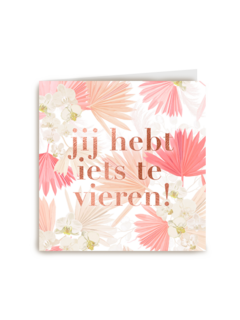 verjaardag kaart stijlvol jij hebt iets te vieren