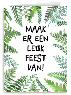 maak er een leuk feest van