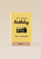 its your birthday say cheese