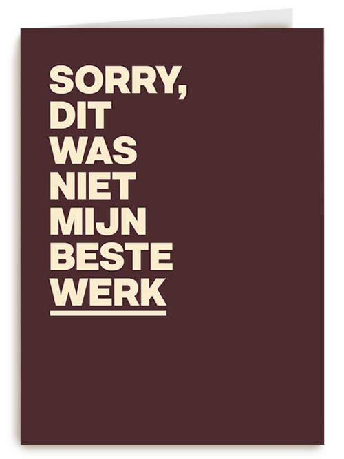 Kaart | Sorry | Sorry Niet Mijn Beste Werk Andc