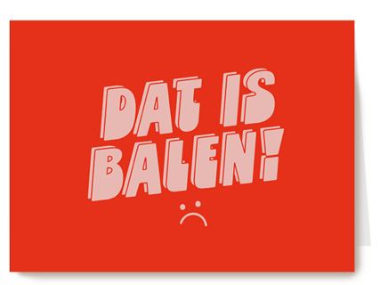 Geslaagd Dat is balen