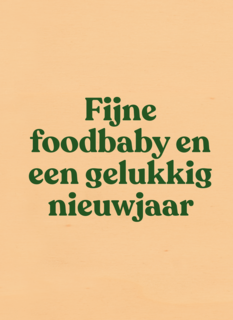 And C fijne foodbaby en een gelukkig nieuwjaar