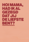 moederdag kaart hip de liefste