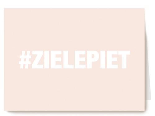 Beterschapskaart opvrolijken hashtag zielepiet