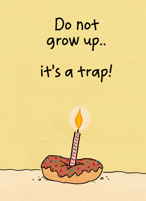 Verjaardagskaart man vrouw grappig Do not grow up