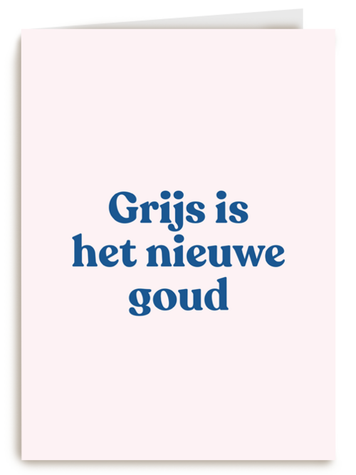 verjaardag kaart andc grappig grijs is het nieuwe goud