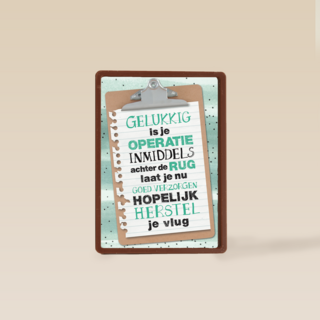Ik hoop dat je gauw herstelt na de operatie