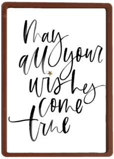 all your wishes come true