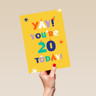 Yay you are 20 today