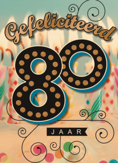 leeftijd tachtig gefeliciteerd