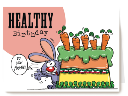funny mail healthy birthday to you